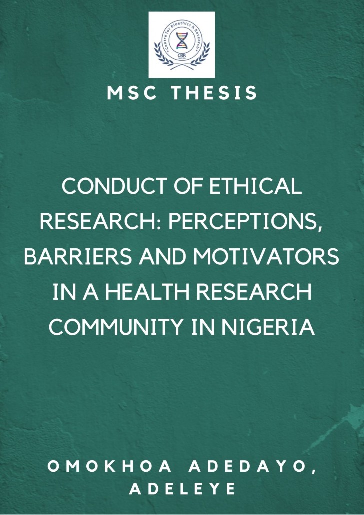 Conduct Of Ethical Research: Perceptions, Barriers And Motivators In a Health Research Community In Nigeria