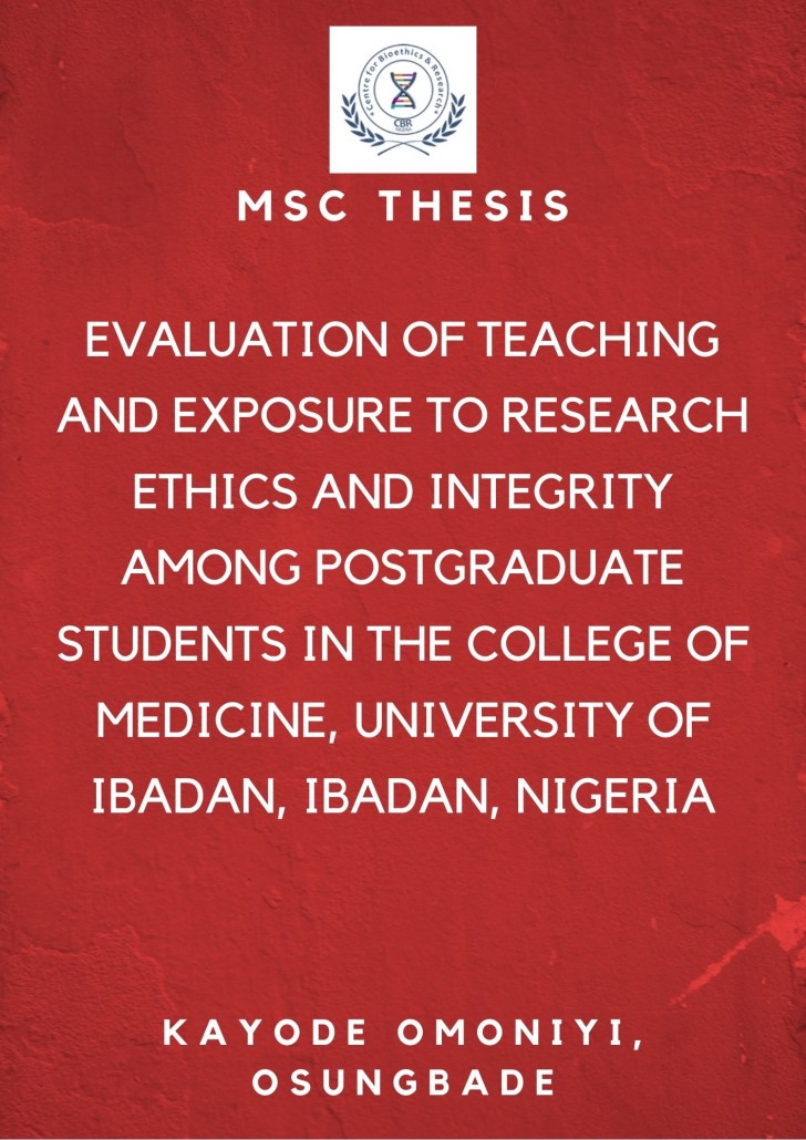 Evaluation of Teaching and Exposure to Research Ethics and Integrity Among Postgraduate Students in the College of Medicine, University of Ibadan, Ibadan, Nigeria