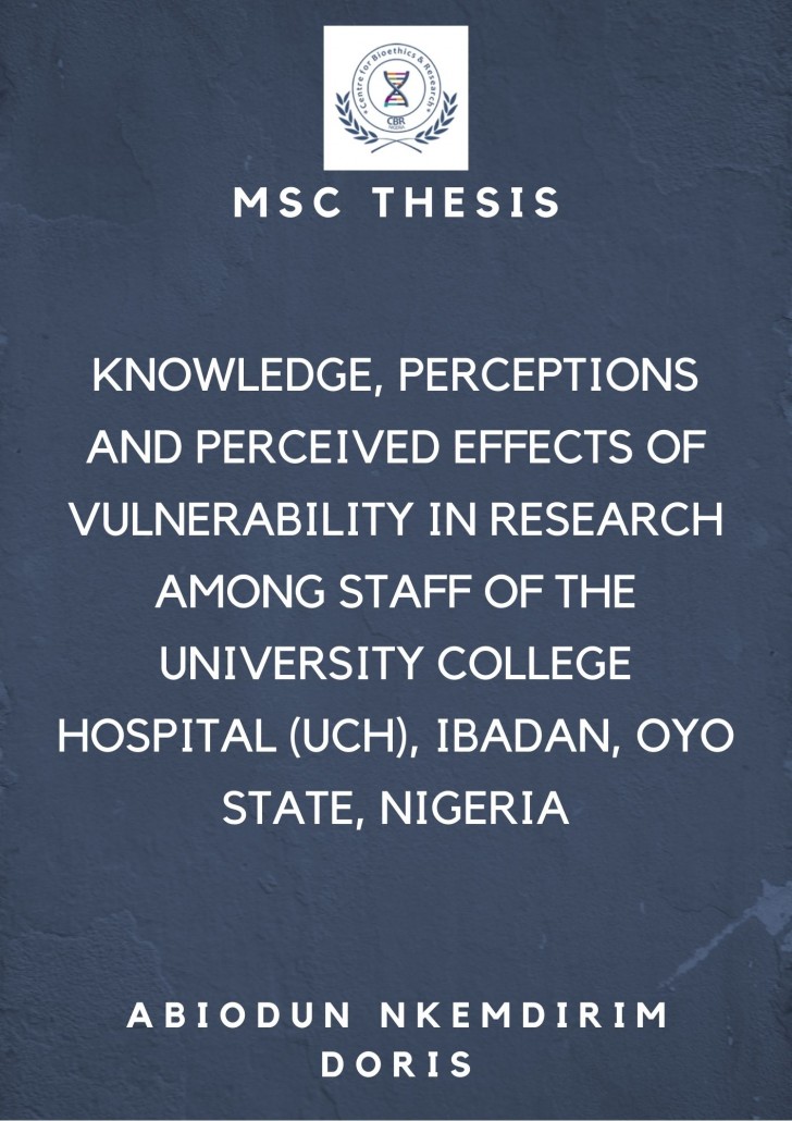 Knowledge, Perceptions and Perceived Effects of Vulnerability in Research Among Staff of the University College Hospital (UCH), Ibadan, Oyo State, Nigeria