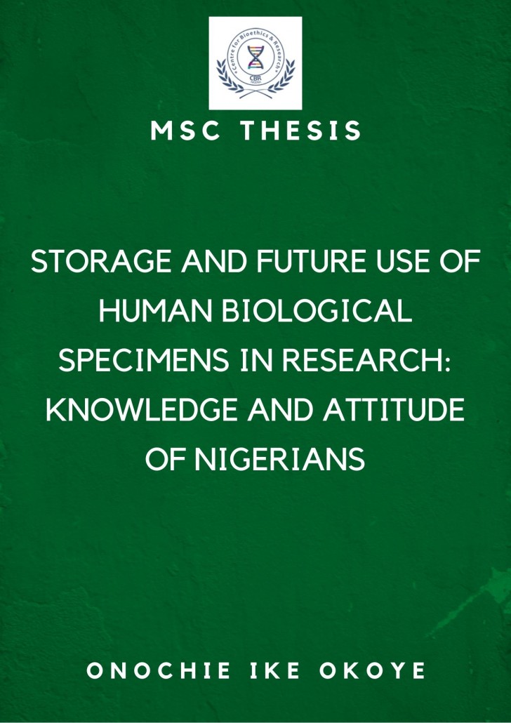 Storage and Future Use of Human Biological Specimens in Research: Knowledge and Attitude of Nigerians